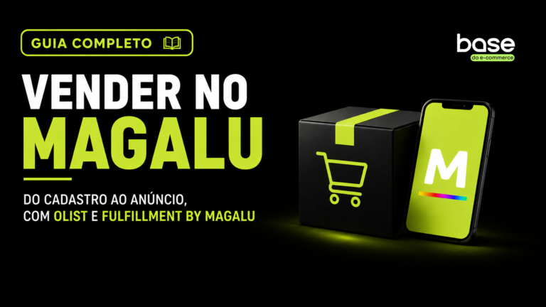 Guia completo: como vender no magalu